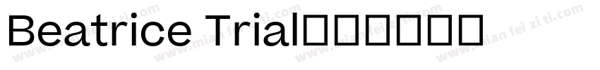 Beatrice Trial字体转换